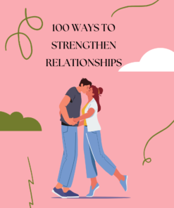 Ways to Strengthen Relationships