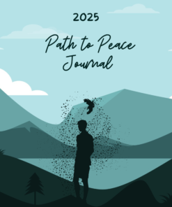 2025 Path to Peace Journal