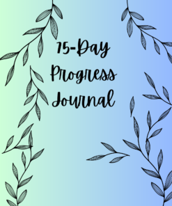 75 Day Progress Journal