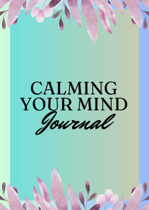 Calming your mind journal