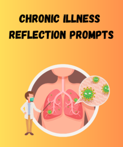 Chronic Illness Reflection Prompts