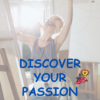 Discover Your Passion 2 Discover your passion