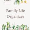 Family life organizer