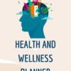 Health and wellness planner