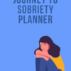 Journey to sobriety planner