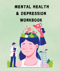 Mental Health and Depression Workbook