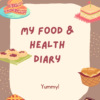 My food and health diary