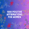 Positive Affirmations For Women 3 Positive affirmations for women