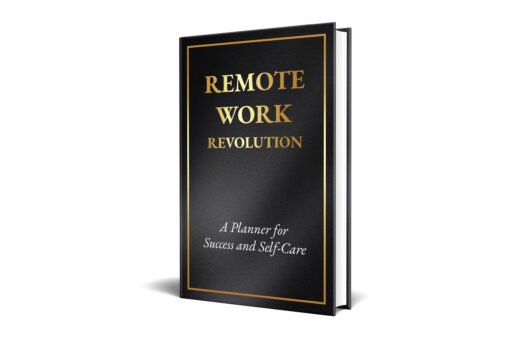 Remote work revolution a planner for success and self care