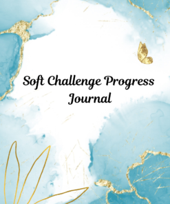 Soft Challenge Progress Journal