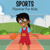 Sports planner for kids
