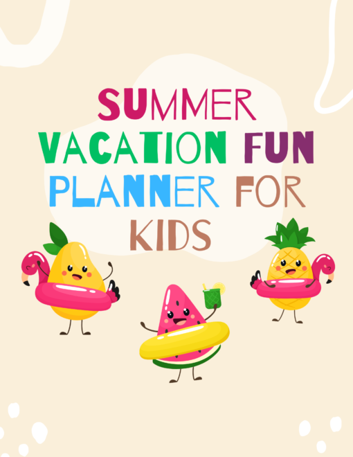 Summer vacation fun planner for kids