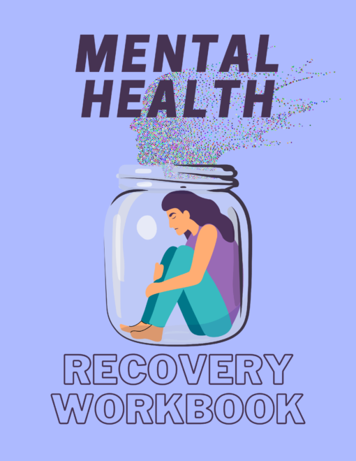 The mental health recovery workbook