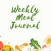 Weekly meal journal